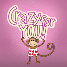 Crazy For You Animated Monkey
